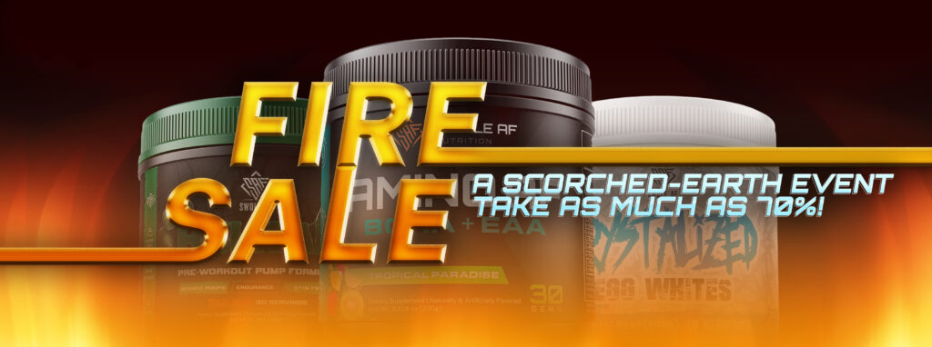 Fire Sale Swole AF